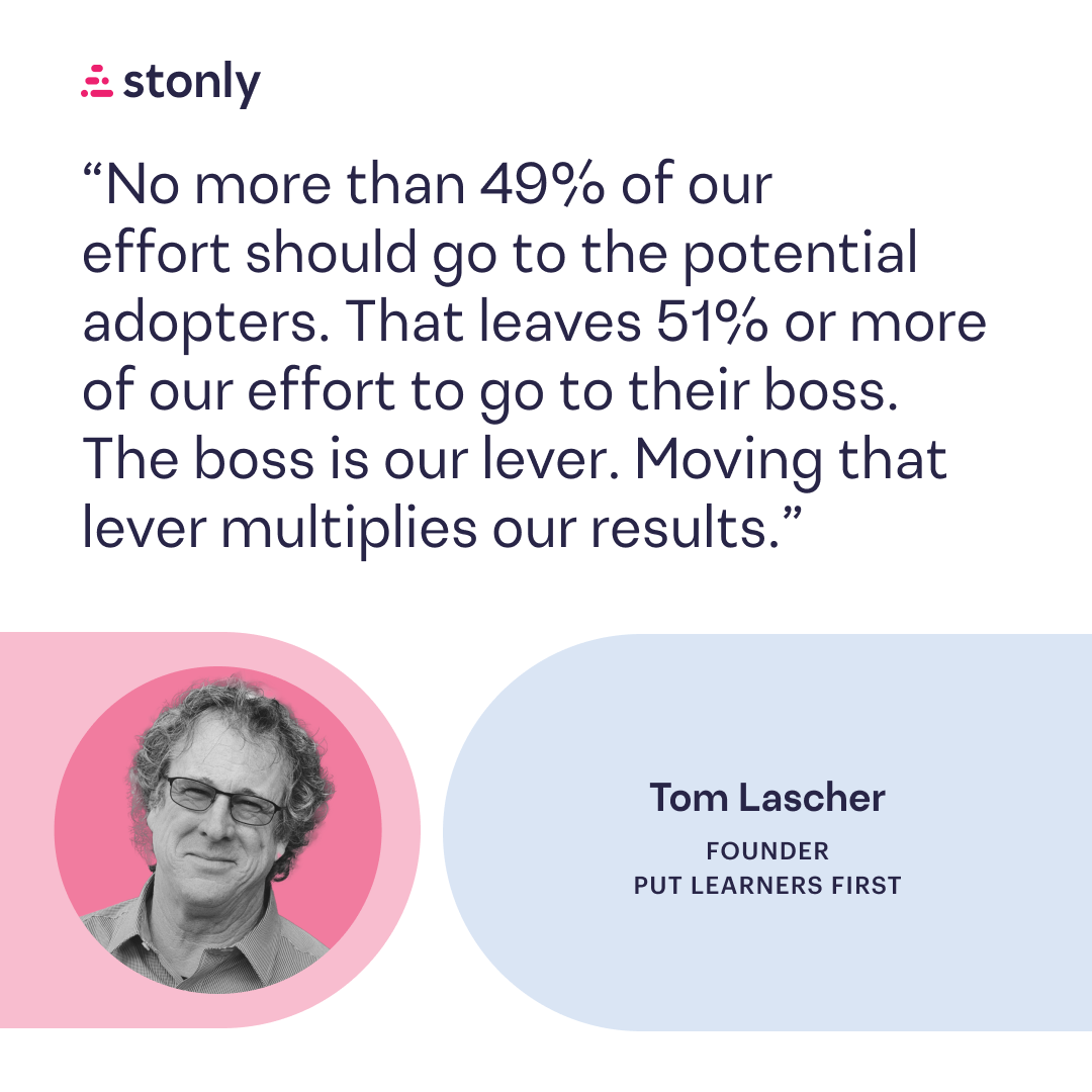 Tom Lascher, Stonly Digital Adoption Champion